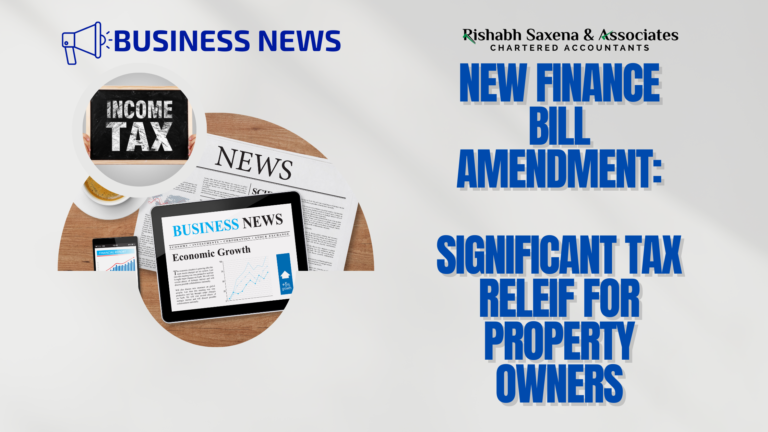 Government’s New Finance Bill Amendment: Significant Tax Relief for Property Owners